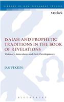 Isaiah and Prophetic Traditions in the Book of Revelation