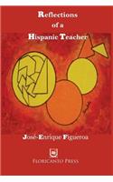 Reflections of a Hispanic Teacher