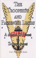 The Troopships and Passenger Liners