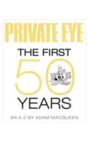 Private Eye the First 50 Years