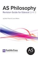 As Philosophy Revision Guide for Edexcel Unit 1