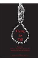 Dying to Tell