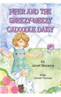 Piper and the Sneezy-Weezy Cadoodle Daisy