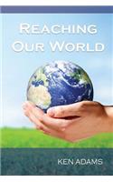 Reaching Our World