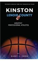 Kinston/Lenoir County - Greatest Professional Athletes