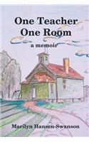 One Teacher One Room: A Memoir