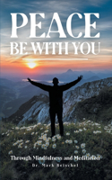 Peace Be With You