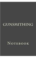 Gunsmithing