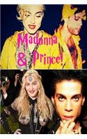 Madonna & Prince!: The Queen & Prince of Pop!