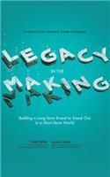 Legacy in the Making