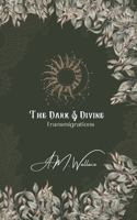 The Dark & Divine
