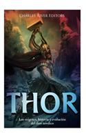 Thor: Los orígenes, historia y evolución del dios nórdico