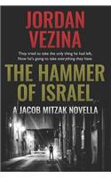 The Hammer of Israel: A Jacob Mitzak Novella: A Jacob Mitzak Novella