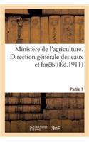 Ministère de l'Agriculture Restauration Et Conservation Des Terrains En Montagne. Partie 1