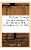 Catalogue d'Estampes Anciennes Provenant de la Collection de M. R. D. Robert-Dumesnil