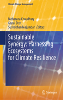 Sustainable Synergy: Harnessing Ecosystems for Climate Resilience
