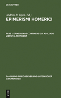 Epimerismos Continens Qui Ad Iliadis Librum a Pertinent