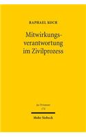 Mitwirkungsverantwortung im Zivilprozess