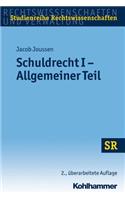 Schuldrecht I - Allgemeiner Teil