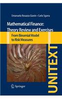 Mathematical Finance: Theory Review and Exercises