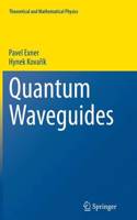 Quantum Waveguides