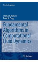 Fundamental Algorithms in Computational Fluid Dynamics