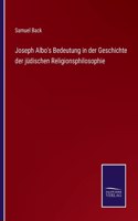 Joseph Albo's Bedeutung in der Geschichte der jüdischen Religionsphilosophie
