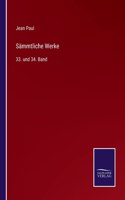 Sämmtliche Werke: 33. und 34. Band