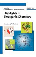 Highlights in Bioorganic Chemistry - Methods and Applications