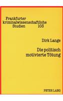 Die Politisch Motivierte Toetung