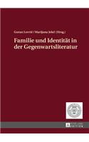 Familie und Identitaet in der Gegenwartsliteratur
