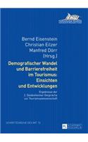 Demografischer Wandel und Barrierefreiheit im Tourismus