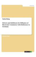 Drivers and Inhibitors for Diffusion of Electronic Commerce with Reference to Germany