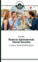 Restoran &#304;&#351;letmelerinde Hizmet Garantisi