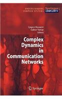 Complex Dynamics in Communication Networks