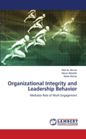 Organizational Integrity and Leadership Behavior