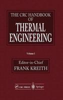 The CRC Handbook of Thermal Engineering