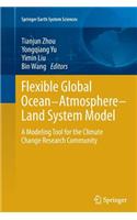 Flexible Global Ocean-Atmosphere-Land System Model