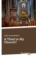 Thief in My Church?