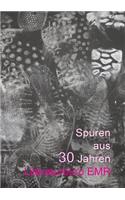 Spuren aus 30 Jahren Literaturbüro EMR