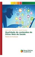 Qualidade de conteúdos de Sítios Web de Saúde
