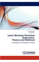 Least Absolute Deviation Regression Theory and Methods