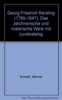 Georg Friedrich Kersting 1785-1847