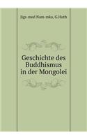 Geschichte des Buddhismus in der Mongolei