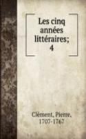 Les cinq annees litteraires