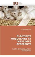 Plasticite musculaire et messages afférents