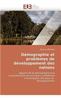Demographie Et Problemes de Developpement Des Nations