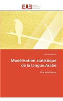 Modélisation Statistique de la Langue Arabe