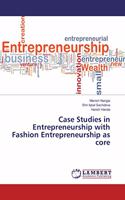 Case Studies in Entrepreneurship with Fashion Entrepreneurship as core