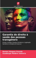 Garantia do direito à saúde das pessoas transgénero